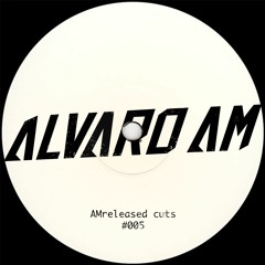Alvaro AM - Purple Eye (Original Mix) [AMreleased cuts #005] Bandcamp