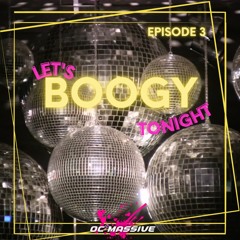 Let's Boogy Tonight - Episode 003