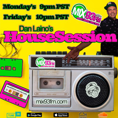 HouseSession Dan Laino Episode85 Mix93fm