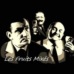 Mixtape Les Fruits Mixés - Le Cocktail des Tontons