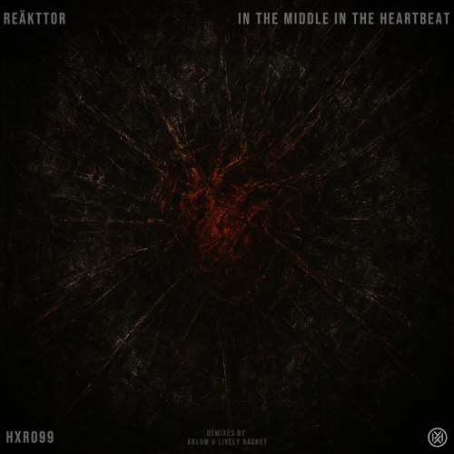 REÄKTTOR  - In The Middle In The Heartbeat (Lively Racket Remix) [Free Download]