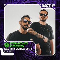 PsychoFaces - Sectar Series EP.17