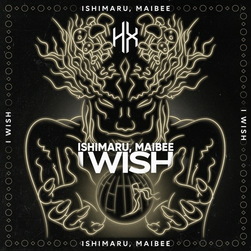 Ishimaru, Maibee - I Wish (VIP Edit)