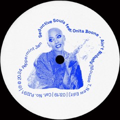 Seductive Souls feat. Onita Boone - Ain't Nobody (Mousse T. New Edit)