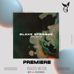 PREMIERE: Blake Strange - Crave (Original Mix) [Frequenza]
