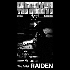 Podcast Series: Raiden #DiscoverTheGroove 17.09.24