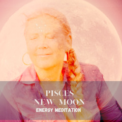 Emotional grounded  with Pisces New Moon Energy Meditation - 27 of February 2025