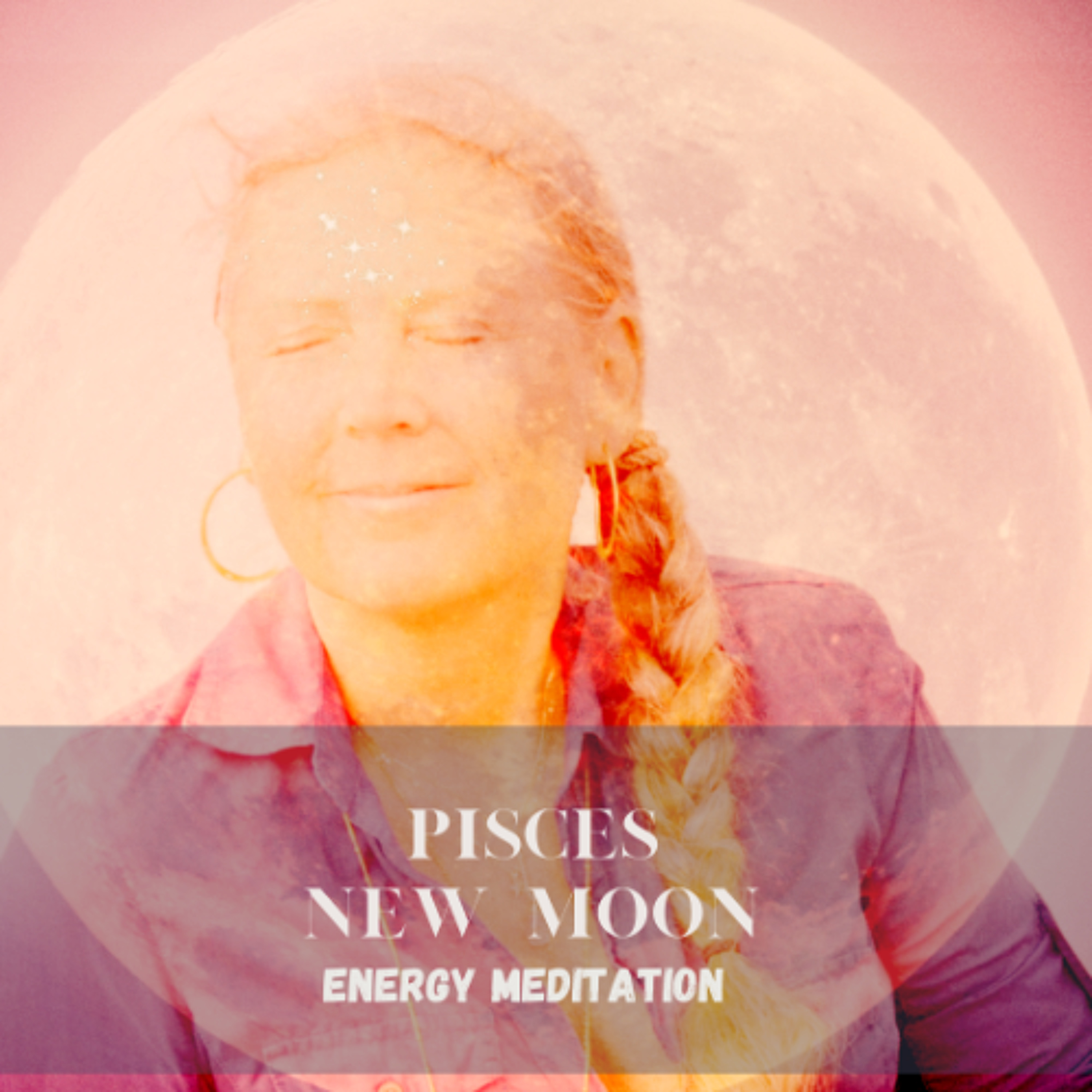 Emotional grounded  with Pisces New Moon Energy Meditation - 27 of February 2025