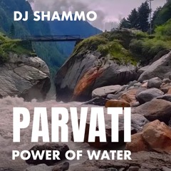 Parvati Power of Water 2022