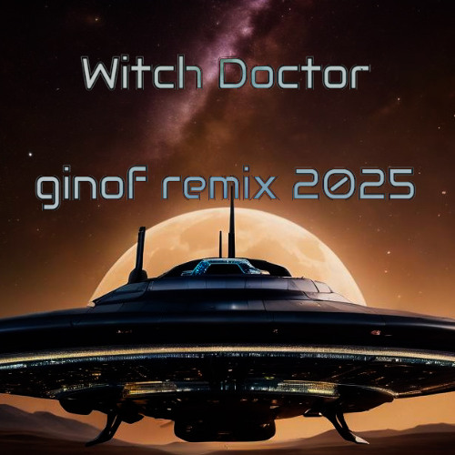 Stream witch doctor _ ginof remix 2025 by ginofmusic