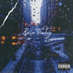 rain today ft.youngremy