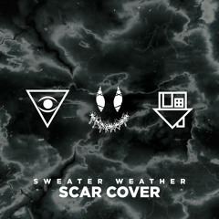 Sweater Weather (SCAR REMIX)