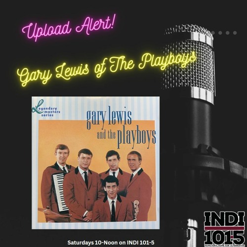 Stream Gary Lewis (of The Playboys)January 2023 on Oldies Without