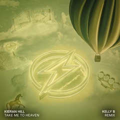 Kieran Hill - Take Me To Heaven (Kelly B Remix)