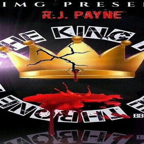 RJ Payne - TAKE THE THRONE (Prod By PA. Dre)