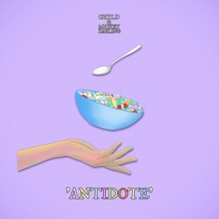 ANTIDOTE - CHYLD (ft. MICKEY DARLING)