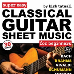 Super Easy Classical Guitar Sheet Music for Beginners