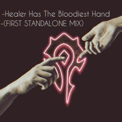 Healer Has The Bloodiest Hands .(INDUSTRIAL TECHNO MIX).
