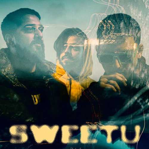 Sweetu - Talal X Hasan X Maanu