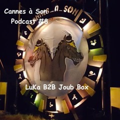 Podcast #8 : LuKa B2B Joub Box (Tekno)