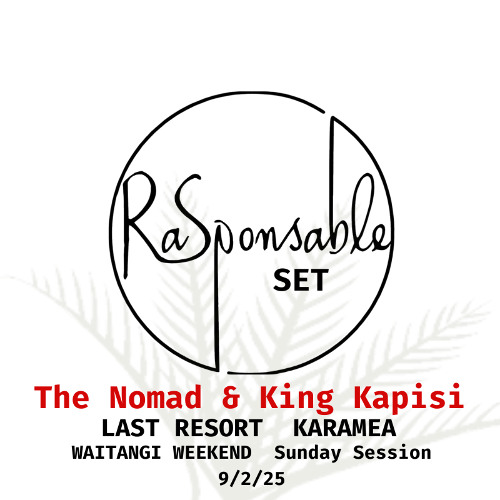 Rasponsable- Waitangi Weekend set
