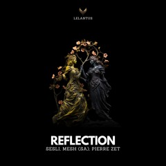 Pierre Zet, MESH (SA), Sesli - Reflections