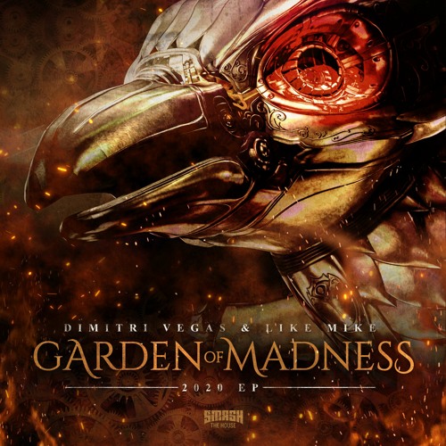 Dimitri Vegas & Like Mike - Garden Of Madness 2020 Megamix