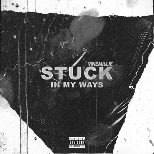 9ine Millie - Stuck In My Ways Freestyle