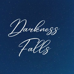 Darkness Falls