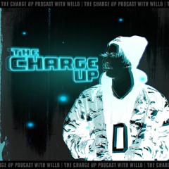 WILLØ Presents: The Charge Up | Episode 003 (feat. Sell Out Mc)