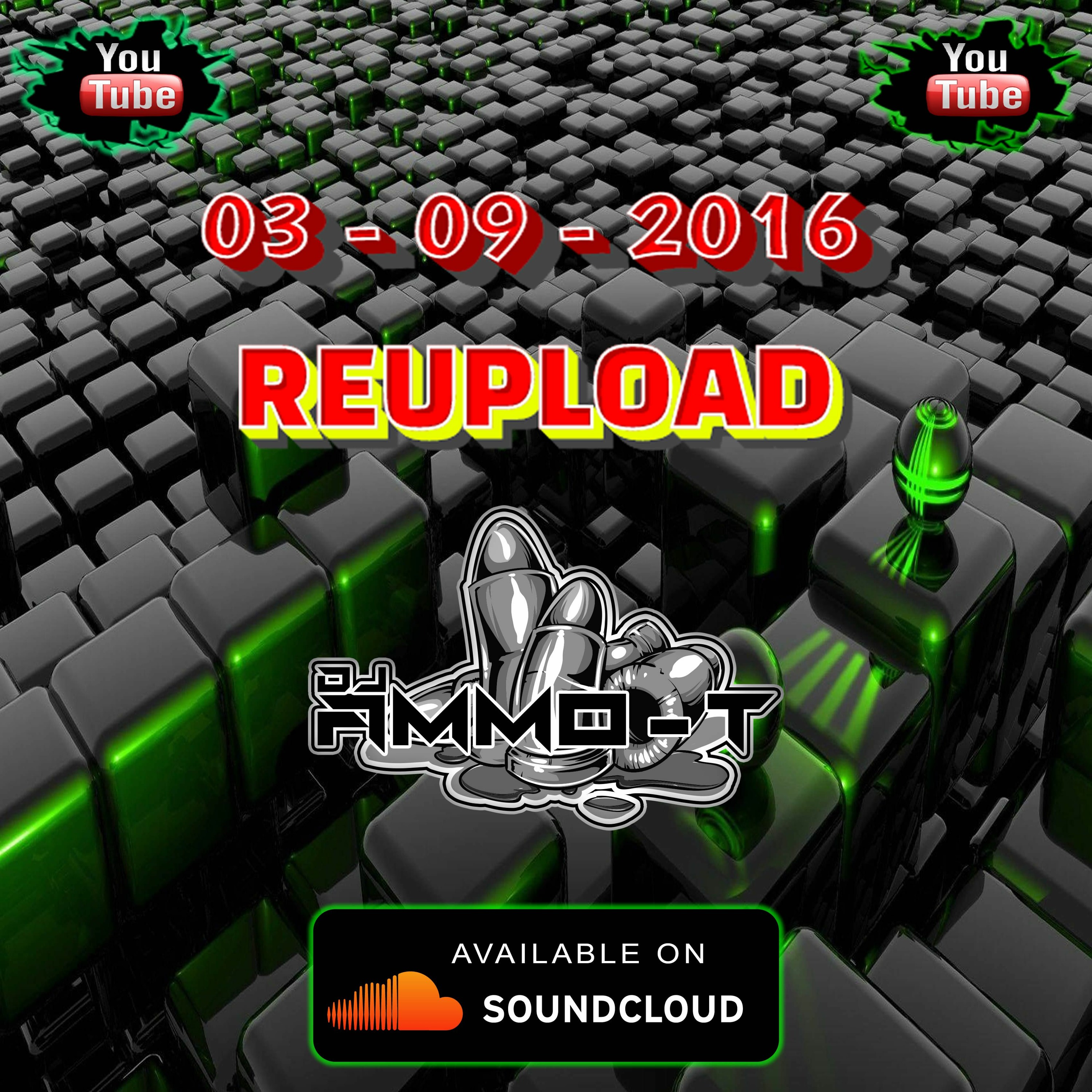 DJ AMMO - T MAKINA SESSION  03 - 09 - 2016 REUPLOAD episode artwork