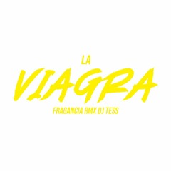 LA VIAGRA - FRAGANCIA (DJ TESS) 2024