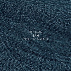 Boggan - Sam EP [DP-6 Records]