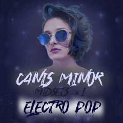 MIDSETS #1  |  I- ELECTR0 P0P  -  C4NIS MIN0R