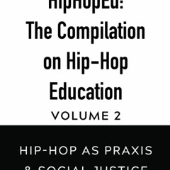 ⚡Read🔥Book HipHopEd: The Compilation on Hip-Hop Education