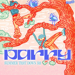 Parry - Summer That Down Ya Mix