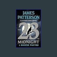((Ebook)) ⚡ The 23rd Midnight: If You Haven't Read the Women's Murder Club, Start Here (A Women's