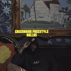 greenroom freestyle - dallas