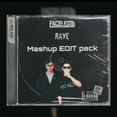 Faceless _ Raye (EDIT Mashup) pack