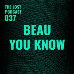 TLP037 | Beau You Know