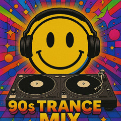 90s Trance Mix (vinyl mix)