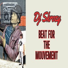 Dj Skrozy - Beat for the mouvement -2023