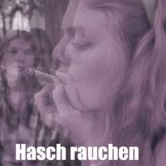 Hasch Rauchen remix