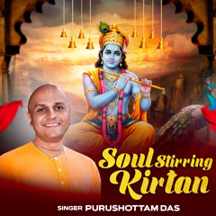 Soul Stirring Kirtan