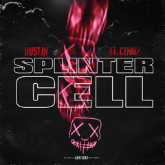 Splinter Cell Ft. Cyn187 (Prod. FIEND)