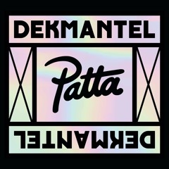 DKMNTL x PATTA 2020: upsammy / Animistic Beliefs / RAFF / Zohar / Ranie Ribeiro / Darling