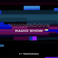 CarlosH - windgroove Radio Show T3 (Live session)