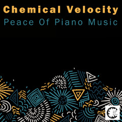 GMR489_Chemical Velocity_Peace Of Piano Music | Beatport Exclusive _ OUT on 03/05/25
