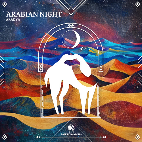 Aradya - Arabian Night [Cafe De Anatolia]