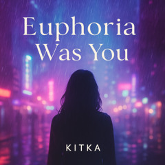 Emphoria Was You